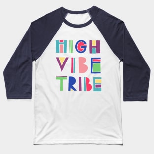 HIGH VIBE TRIBE Baseball T-Shirt